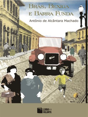 cover image of Brás, Bexiga e Barra Funda